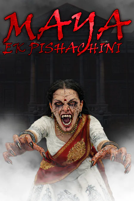 Maya: Ek Pishachini