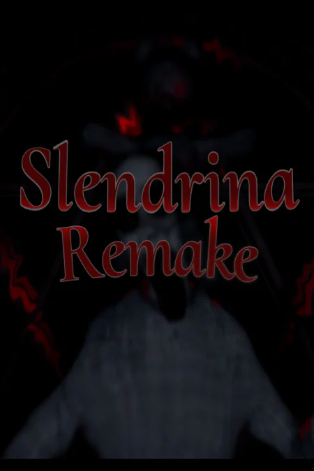 Slendrina Remake