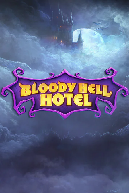 Bloody Hell Hotel