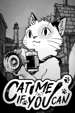Cat Me If You Can