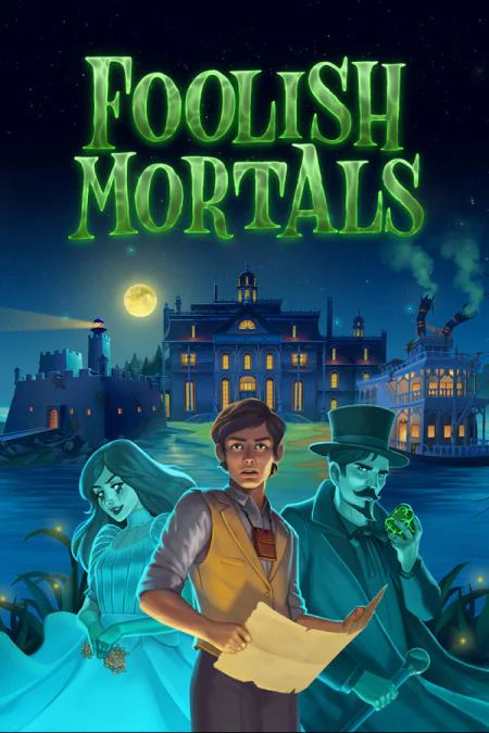 Foolish Mortals