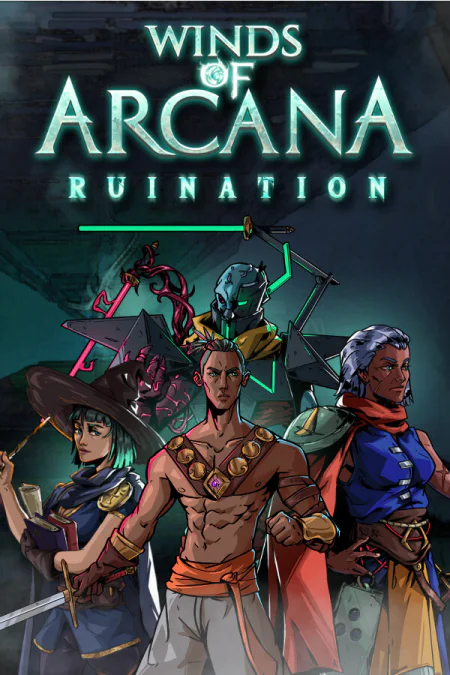 Winds of Arcana: Ruination