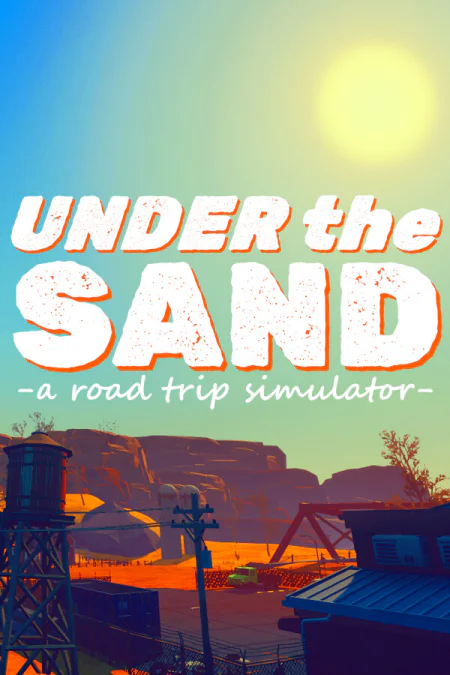 Under the Sand REDUX - a road trip game