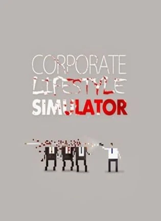 Corporate Lifestyle Simulator