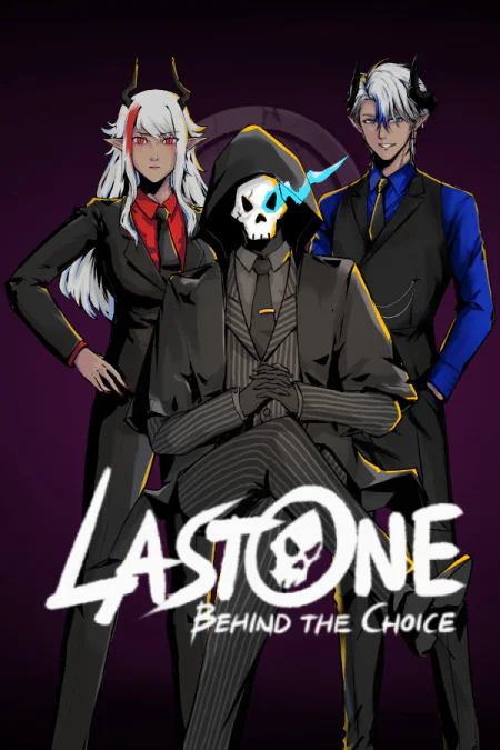 Lastone: Behind the Choice
