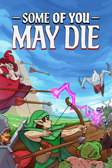 Some of You May Die