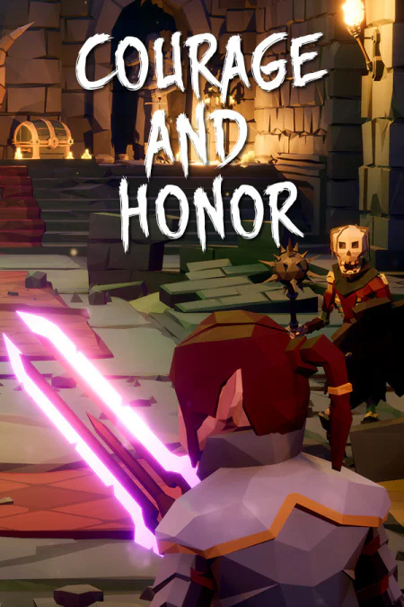 Courage and Honor
