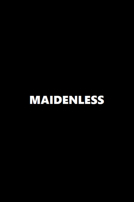 Maidenless