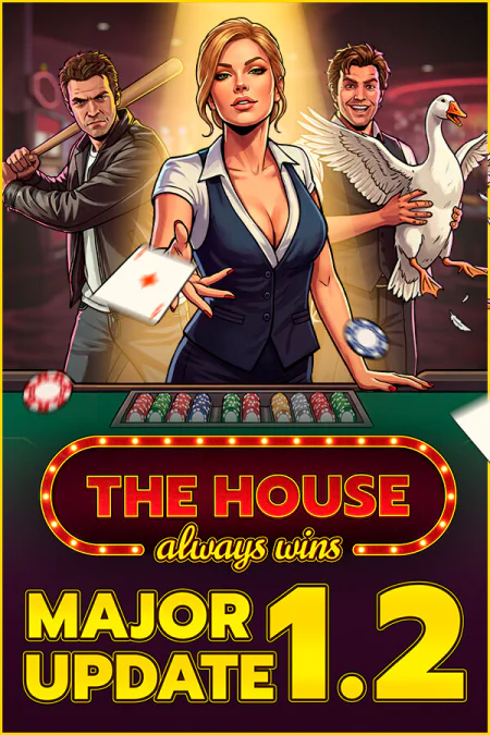 The House Always Wins