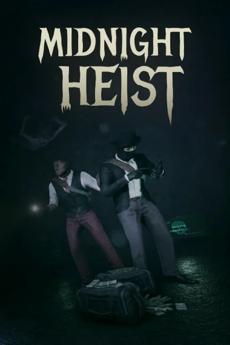 Midnight Heist