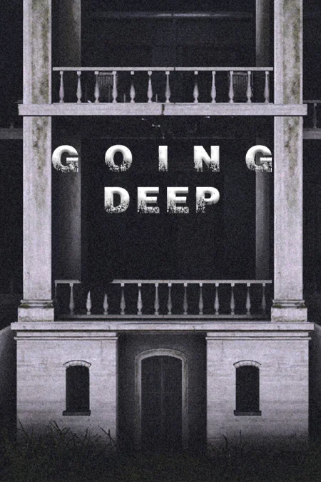 Going Deep