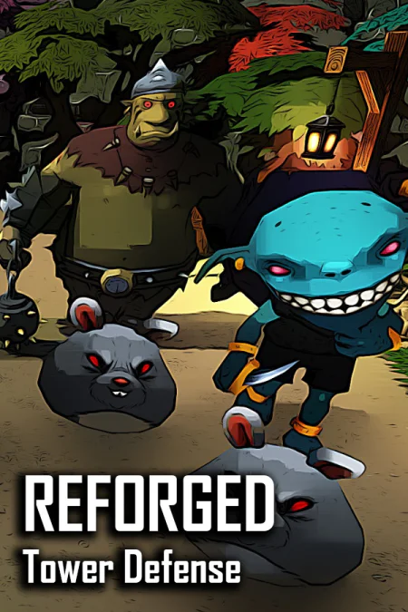 Reforged TD - Tower Defense