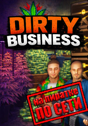 Dirty Business