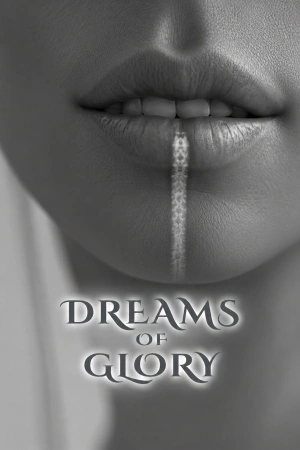 Dreams of Glory