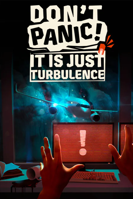 Don't Panic! It is Just Turbulence