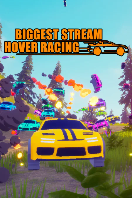 Biggest Stream Hover Racing