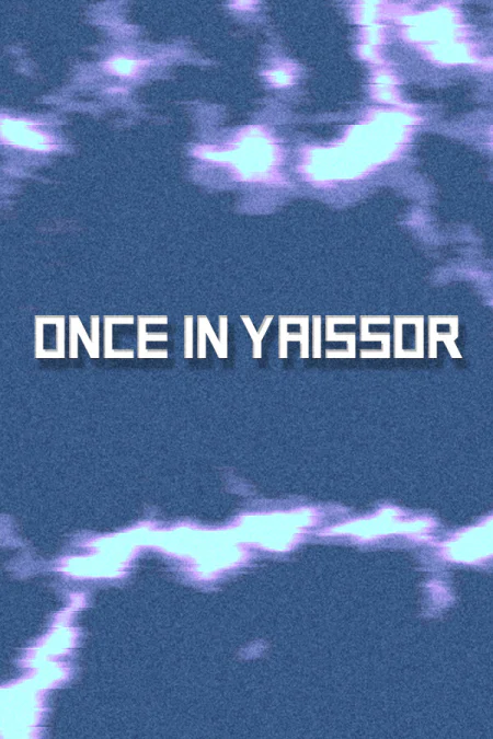 Once in Yaissor