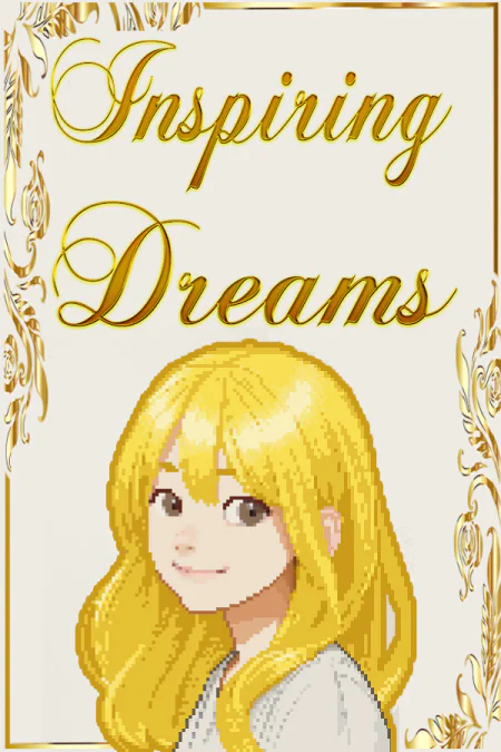 Inspiring Dreams - A Short Adventure Game
