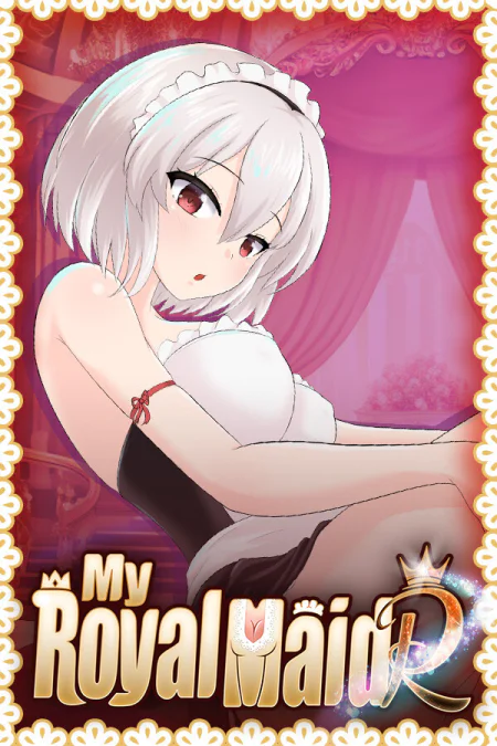 My Royal Maid R