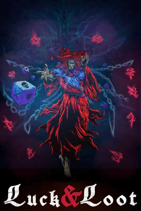 Luck and Loot