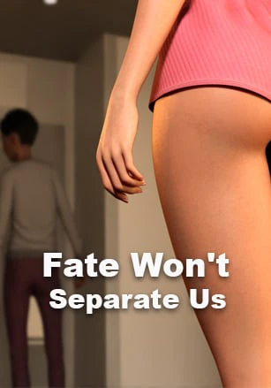 Fate Won't Separate Us