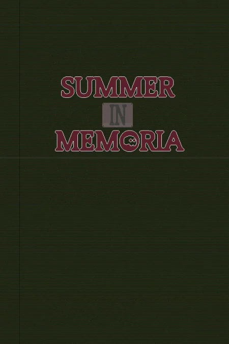 Summer In Memoria