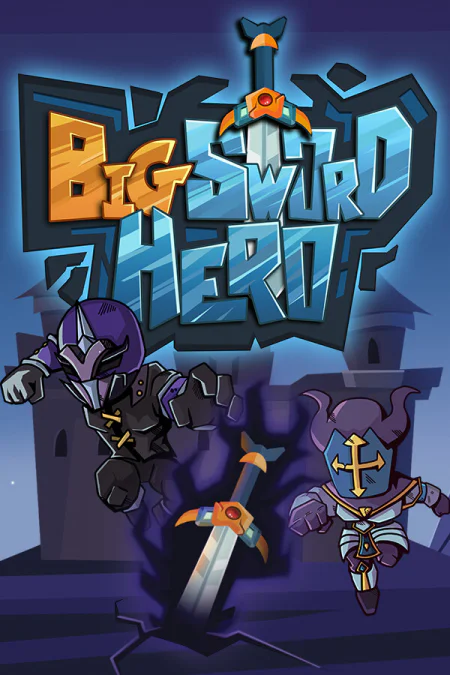 Big Sword Hero