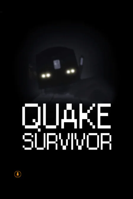 Quake Survivor
