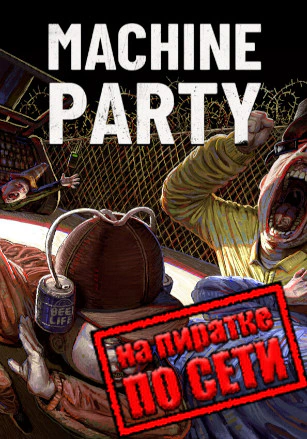 Machine Party