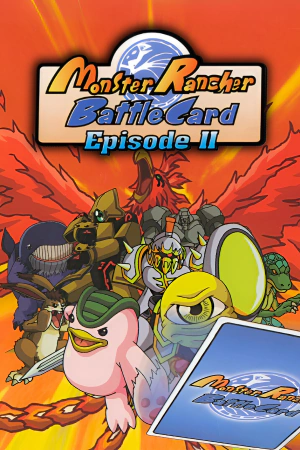 Monster Rancher - Battle Card Episode 2