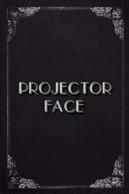 Projector Face