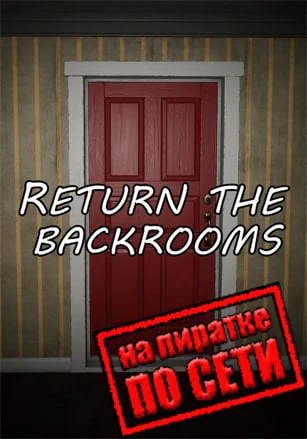 Return the Backrooms
