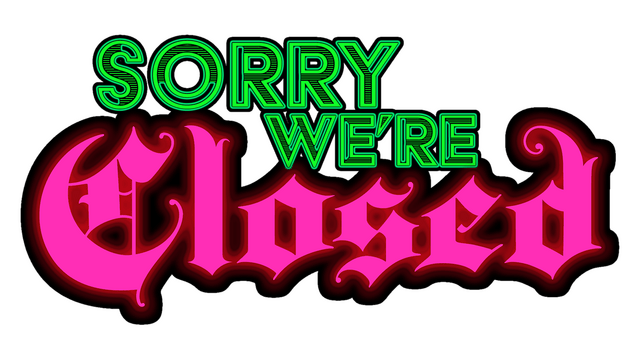 Логотип Sorry We're Closed