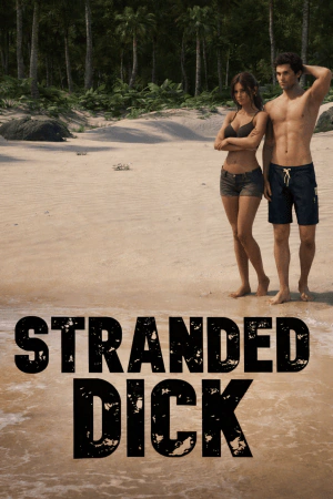 Stranded Dick