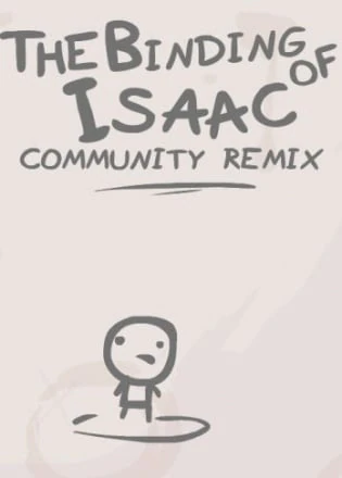 The Binding of Isaac: Rebirth: Community Remix (mod)