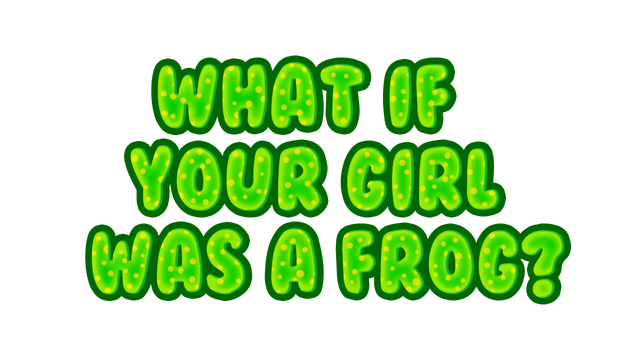 Логотип What if your girl was a frog?