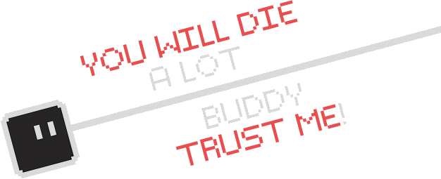 Логотип You will die a lot buddy, trust me!