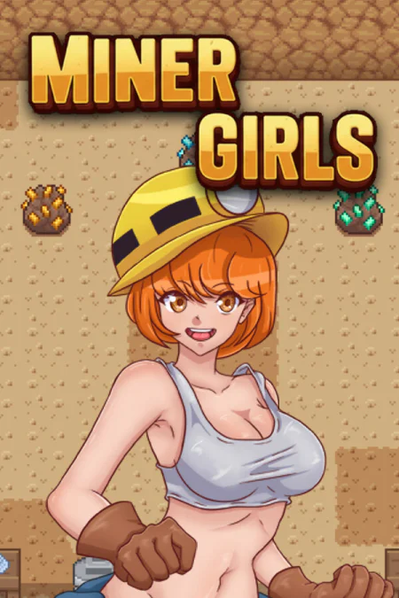 Miner Girls